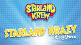 Starland Krazy  Party Dance  Starland Krew [upl. by Merrell]