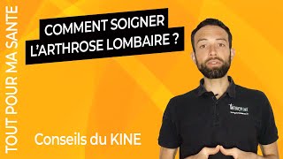 Comment soigner larthrose lombaire  Le traitement naturel Kiné [upl. by Johst]