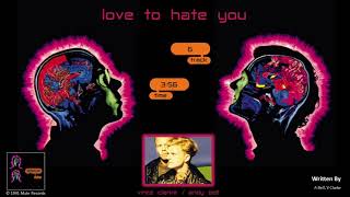 Erasure  Chorus  Love To Hate You Audio [upl. by Niaz]