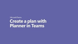 How to create a plan with Planner in Microsoft Teams [upl. by Torp]