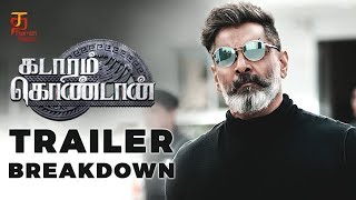 Kadaram Kondan Trailer Breakdown  Kamal Haasan  Chiyaan Vikram  Rajesh M Selva  Ghibran [upl. by Notnad]