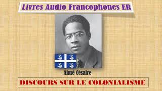 Aimé Césaire Discours sur le colonialisme  Extrait [upl. by Freda]