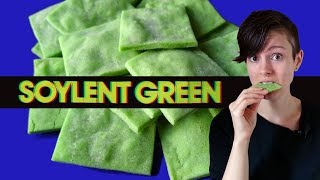 I Make Soylent Green from Soylent Green [upl. by Armin]