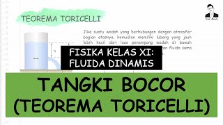 FISIKA KELAS XI  TANGKI BOCOR TEOREMA TORICELLI  FLUIDA DINAMIS [upl. by Suoivatnom]