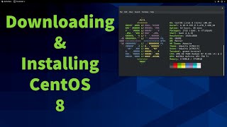 Downloading And Installing CentOS 8 [upl. by Hegyera]