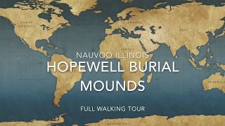 Nauvoo Mounds  Hopewell Burial Mounds [upl. by Laehcar]