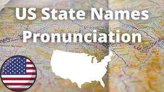 US State Names Pronunciation  American Accent [upl. by Anaitat525]