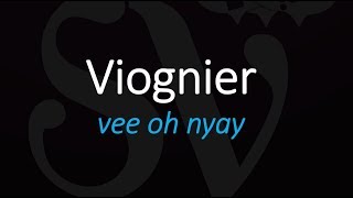 How to Pronounce Viognier French Wine Pronunciation [upl. by Kronick]