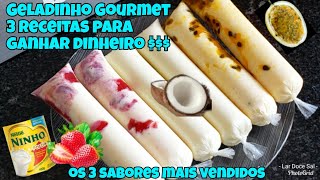 3 RECEITAS DE GELADINHO GOURMET OS MAIS VENDIDOS 3 SABORES DE SACOLÉ GOURMET  RENDA EXTRA [upl. by Irra206]