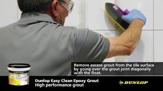 Dunlop Easy Clean Epoxy Grout [upl. by Corkhill964]