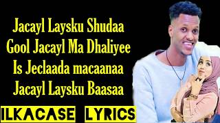 CABDI JIBAAR GACALIYE  HEES CUSUB MA ADOO QUDHAA I JECEL Lyrics 2019 [upl. by Chari357]