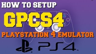 PS4 EMULATOR GPCS4 COMPLETE SETUP GUIDE FOR BEGINNERS PS4 EMULATOR FOR PC LOW END PC ORBITAL [upl. by Fafa]