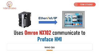 Use Omron NX102 to communicate to Proface HMI via EthernetIP [upl. by Mercier535]