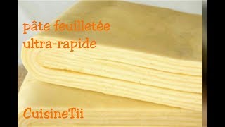 Pâte feuilletée ultrarapide [upl. by Fedak15]