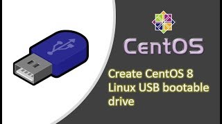 How to Make a CentOS 8 or CentOS Stream Linux USB bootable drive [upl. by Kahcztiy]