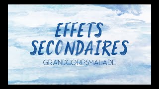 Grand Corps Malade  EFFETS SECONDAIRES Video Lyrics [upl. by Aniled284]