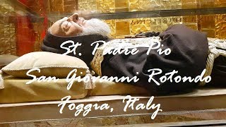 St Padre Pio  San Giovanni Rotondo  Foggia Italy Detailed Guide [upl. by Olegnaed]