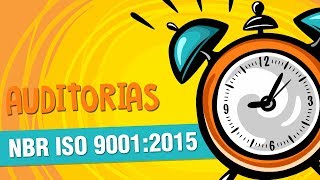 NBR ISO 90012015  Auditorias  MINUTOS DA QUALIDADE [upl. by Kolb]