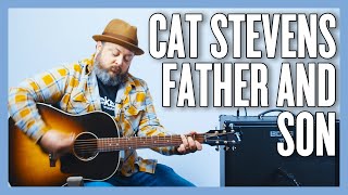 Cat Stevens Father And Son Guitar Lesson  Tutorial [upl. by Colb]