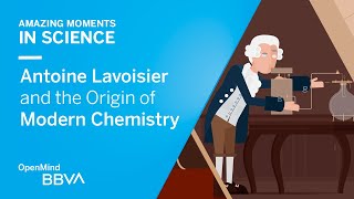 Antoine Lavoisier and the Origin of Modern Chemistry  AMS OpenMind [upl. by Wong]