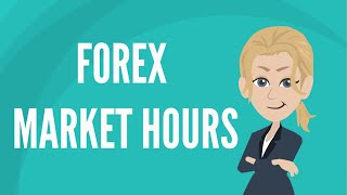 Forex market hours [upl. by Aloiv]