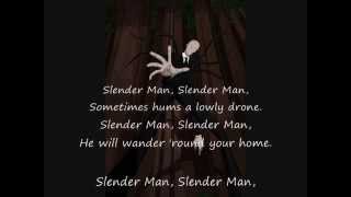 SlenderMan Song  Lyrics [upl. by Kurtzman]