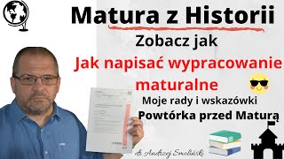 Matura z Historii  Powtórka  Zobacz jak pisać wypracowanie maturalne z historii 📖📕 [upl. by Melisse]