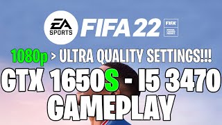 FIFA 22  GTX 1650S 4GB  i5 3470 [upl. by Charissa]