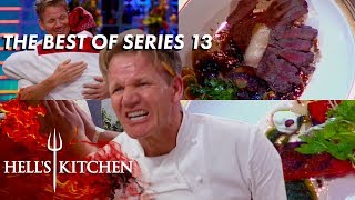 The BEST Moments of Series 13 on Hells Kitchen [upl. by Nylegna]