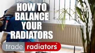 How To Balance Radiators  Trade Radiators [upl. by Ahsoek970]