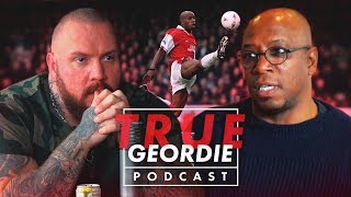 IAN WRIGHT  True Geordie Podcast 108 [upl. by Groeg635]