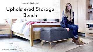 How to Build an Upholstered Storage Bench [upl. by Anigroeg158]