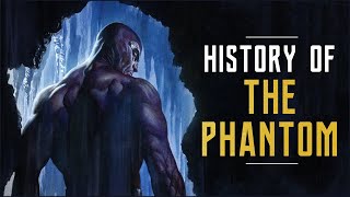 History Of The Phantom [upl. by Annael]