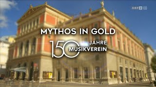 Mythos in Gold – 150 Jahre Musikverein Wien [upl. by Toback]