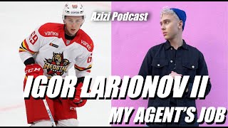 Igor Larionov II  What Does His Agent Do [upl. by Ojadnama338]