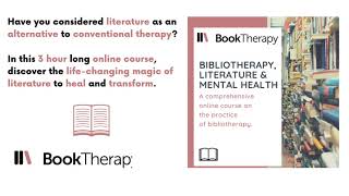 Bibliotherapy Training Online Course Video [upl. by Idnas]