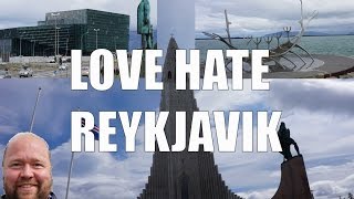 Visit Reykjavik  5 Things You Will Love amp Hate Reykjavik Iceland [upl. by Niraa]