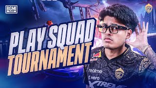 PLAY SQUAD TOURNAMENT  JONATHAN IS BACK  BGMI [upl. by Annaerdna]