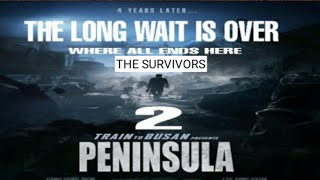 TRAIN TO BUSAN 2 PENINSULA  THE SURVIVORS 4 YEARS LATER [upl. by Annahsit]