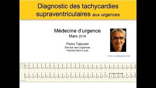 Diagnostic ECG des tachycardies supraventriculaires aux urgences Dr Taboulet [upl. by Acinorav]