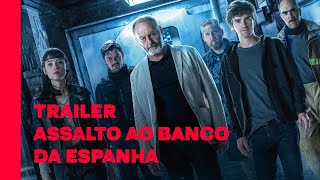 Assalto ao Banco da Espanha  Trailer [upl. by Willamina]