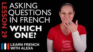 Asking WHICH ONE questions in French with LEQUEL French Essentials Lesson 29 [upl. by Riddle]