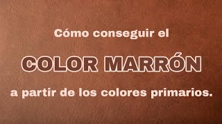 Cómo conseguir el COLOR MARRÓN La manera más FÁCIL  Pintar con Francis ® [upl. by Neal513]