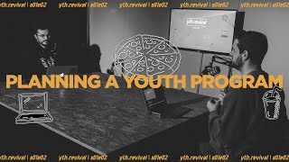 PLANNING A YOUTH PROGRAM  ythrevival S01E02 [upl. by Efren]