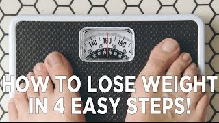 How To Lose Weight in 4 Easy Steps [upl. by Shaina]