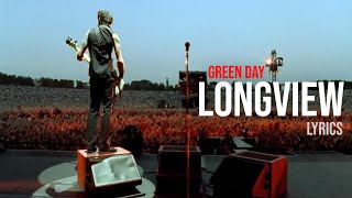 Green Day  Longview Lyric Video [upl. by Alayne147]