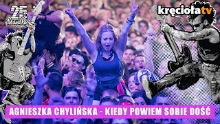 Agnieszka Chylińska  Kiedy powiem sobie dość polandrock2019 [upl. by Naehgem]