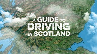 A Guide to Driving in Scotland [upl. by Okia317]