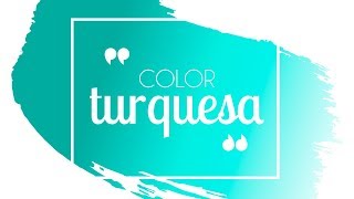 Cómo combinar el color turquesa [upl. by Neivad]