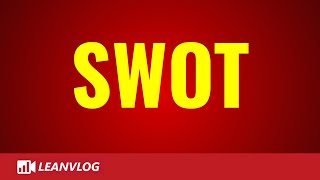 SWOT Analysis Explained Step by Step [upl. by Gratianna144]